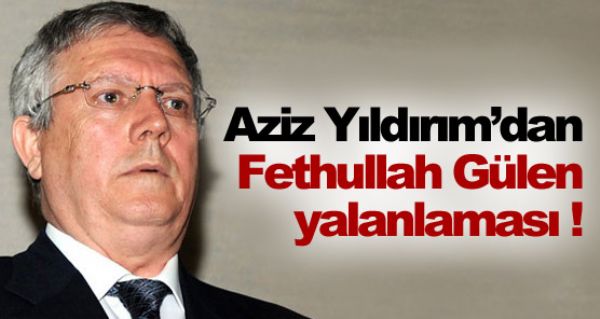 Yldrm'dan Fethullah Glen yalanlamas